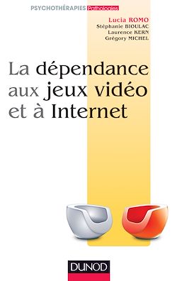 Télécharger le livre :  La dépendance aux jeux vidéo et à l'Internet