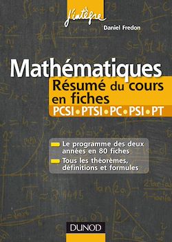 Télécharger le livre :  Mathématiques Résumé du cours en fiches PCSI-PTSI, PC-PSI-PT