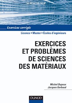 Télécharger le livre :  Exercices et problèmes de sciences des matériaux