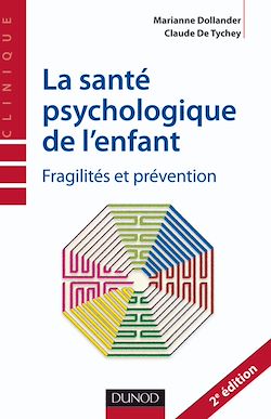 Télécharger le livre :  La santé psychologique de l'enfant