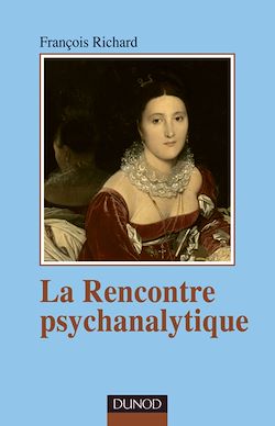 Télécharger le livre :  La rencontre psychanalytique
