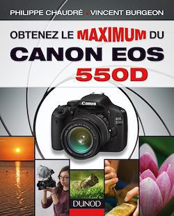 Télécharger le livre :  Obtenez le maximum du Canon EOS 550D