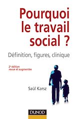 Télécharger le livre :  Pourquoi le travail social ? - 2e éd.