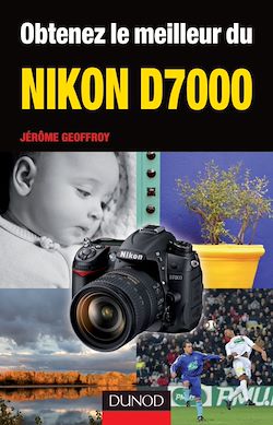 Télécharger le livre :  Obtenez le meilleur du Nikon D7000