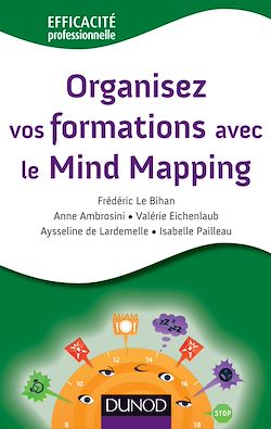 Télécharger le livre :  Organisez vos formations avec le Mind Mapping