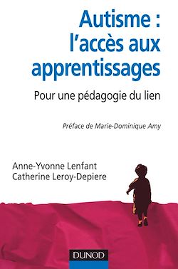 Télécharger le livre :  Autisme : l'accès aux apprentissages
