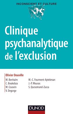 Télécharger le livre :  Clinique psychanalytique de l'exclusion