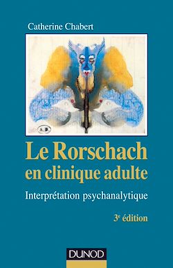 Télécharger le livre :  Le Rorschach en clinique adulte - 3e éd.