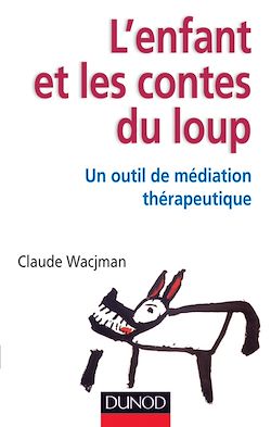 Télécharger le livre :  L'enfant et les contes du loup
