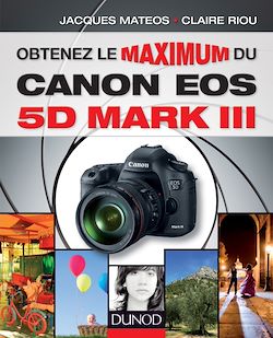 Télécharger le livre :  Obtenez le maximum du Canon EOS 5D Mark III