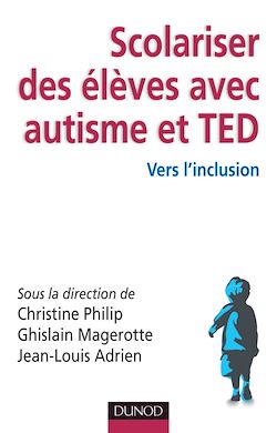 Télécharger le livre :  Scolariser des élèves avec autisme et TED