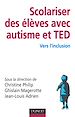 Télécharger le livre :  Scolariser des élèves avec autisme et TED