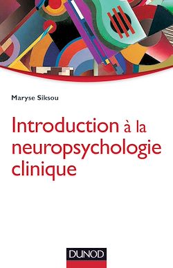 Télécharger le livre :  Introduction à la neuropsychologie clinique