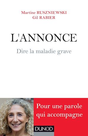 L'ANNONCE - DIRE LA MALADIE GRAVE