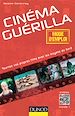 Télécharger le livre :  Cinéma guérilla - mode d'emploi
