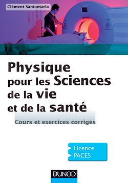 Télécharger le livre :  Physique pour les Sciences de la vie et de la santé