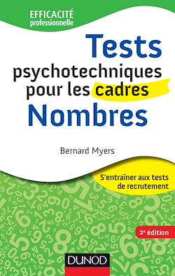 Télécharger le livre :  Tests psychotechniques pour les cadres - 2e éd. - Nombres
