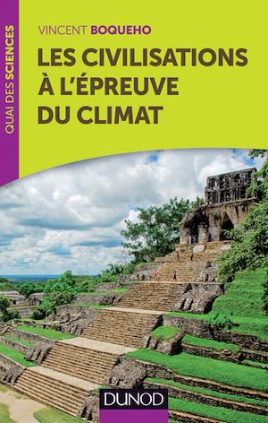 LES CIVILISATIONS A L'EPREUVE DU CLIMAT