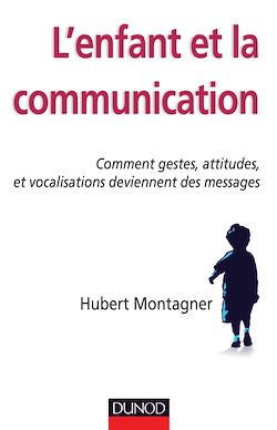 Télécharger le livre :  L'enfant et la communication
