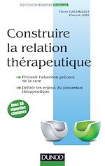 Télécharger le livre :  Construire la relation thérapeutique