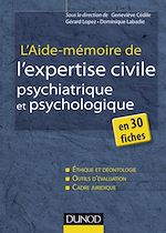 Télécharger le livre :  L'aide-mémoire de l'expertise civile psychiatrique et psychologique