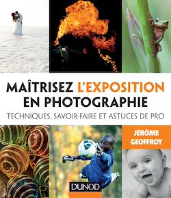 Télécharger le livre :  Maîtrisez l'exposition en photographie