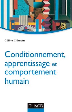 Télécharger le livre :  Conditionnement, apprentissage et comportement humain
