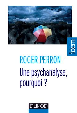 Télécharger le livre :  Une psychanalyse, pourquoi ?
