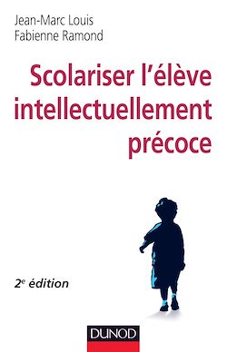Télécharger le livre :  Scolariser l'élève intellectuellement précoce - 2e éd.