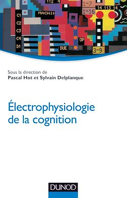 Télécharger le livre :  Electrophysiologie de la cognition