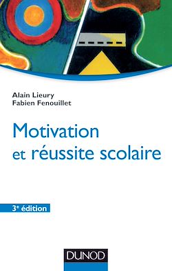 Télécharger le livre :  Motivation et réussite scolaire - 3ème édition