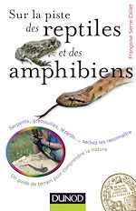 Télécharger le livre :  Sur la piste des reptiles et des amphibiens