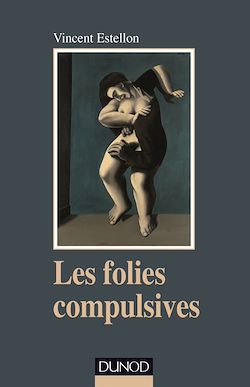 Télécharger le livre :  Les folies compulsives