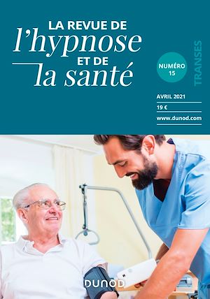 Téléchargez le livre :  Revue de l'hypnose et de la santé n°15 - 2/2021