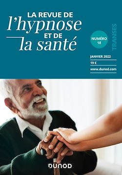 Télécharger le livre :  Revue de l'hypnose et de la santé N°18 - 1/2022