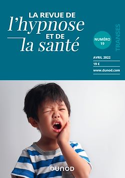 Télécharger le livre :  Revue de l'hypnose et de la santé N°19 - 2/2022