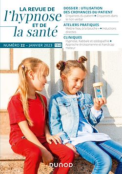 Télécharger le livre :  Revue de l'hypnose et de la santé N°22 - 1/2023