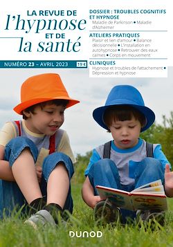 Télécharger le livre :  Revue de l'hypnose et de la santé N°23 - 2/2023