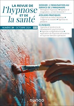 Télécharger le livre :  Revue de l'hypnose et de la santé N°29 - 4/2024
