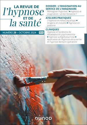 Téléchargez le livre :  Revue de l'hypnose et de la santé N°29 - 4/2024