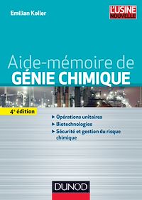 Téléchargez le livre :  Aide-mémoire de génie chimique - 4e éd.