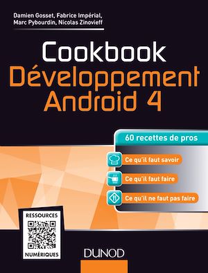 COOKBOOK DEVELOPPEMENT ANDROID 4 - 60 RECETTES DE PROS