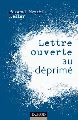 Télécharger le livre :  Lettre ouverte au déprimé
