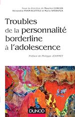 Télécharger le livre :  Troubles de la personnalité borderline à l'adolescence