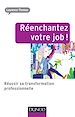 Télécharger le livre :  Réenchantez votre job !