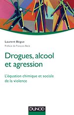 Download this eBook Drogues, alcool et agression