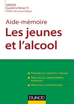 Télécharger le livre :  Aide-mémoire. Les jeunes et l'alcool