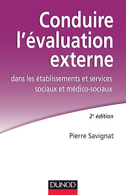 Télécharger le livre :  Conduire l'évaluation externe dans les établissements sociaux et médico-sociaux - 2e éd.