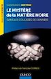 Télécharger le livre :  Le mystère de la matière noire