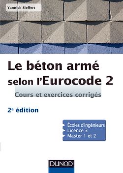 Télécharger le livre :  Le béton armé selon l'Eurocode 2 - 2ed